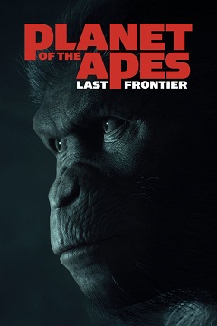 Постер Planet of the Apes: Last Frontier
