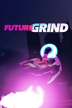 Постер FutureGrind