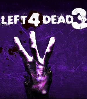 Left 4 Dead 3 Poster