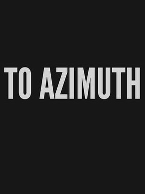 To Azimuth Poster