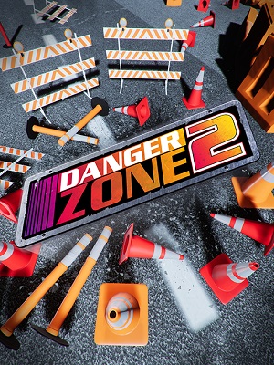 Danger Zone 2 Poster