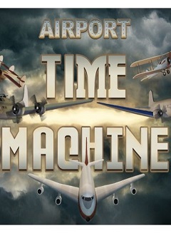 Airport Madness: Time Machine Poster