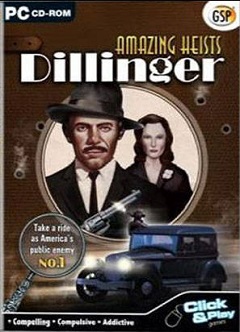 Amazing Heists: Dillinger Poster