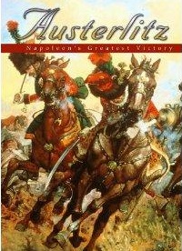 Постер Austerlitz: Napoleon's Greatest Victory