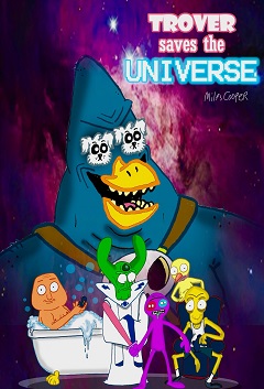 Постер Trover Saves the Universe