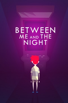 Постер Between Me and The Night