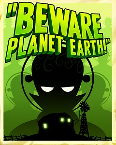 Постер Beware Planet Earth!