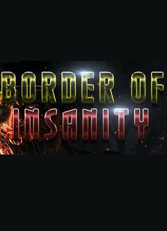 Постер Border Of Insanity