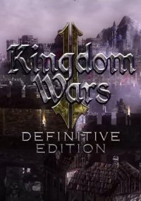 Постер Kingdom Wars 2: Definitive Edition