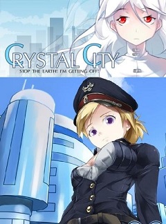 Постер Crystal City: Stop The Earth, I'm Getting Off