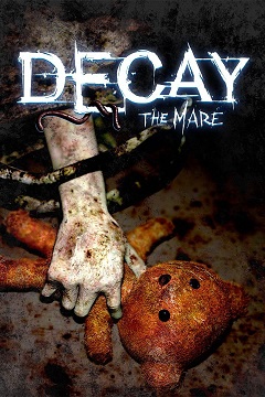 Постер Decay: The Mare