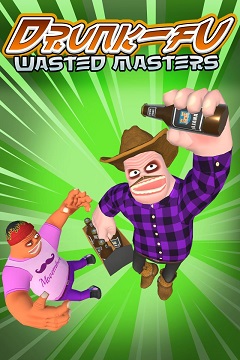 Постер Drunk-Fu: Wasted Masters