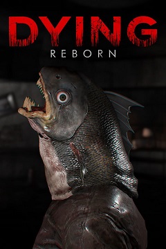 Постер Dying: Reborn