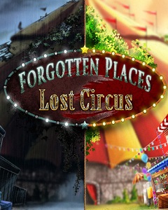 Постер Покинутые места: Затерянный цирк