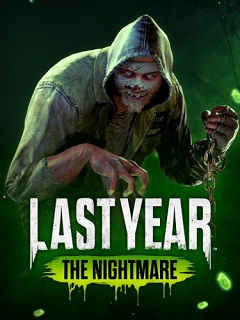 Постер Last Year: The Nightmare