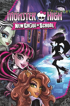 Постер Monster High: New Ghoul in School