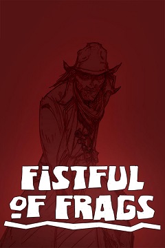 Постер Fistful of Frags