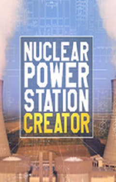 Постер Nuclear Power Station Creator