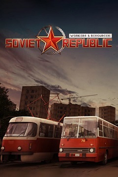 Постер Workers & Resources: Soviet Republic
