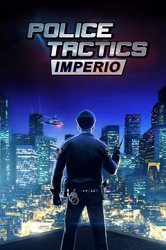Постер Police Tactics: Imperio