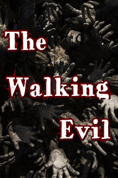 Постер The Walking Evil