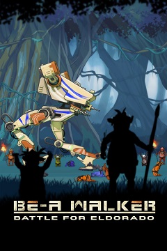 Постер BE-A Walker