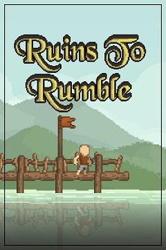 Постер Ruins to Rumble