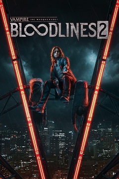 Постер Vampire: The Masquerade - Bloodlines 2