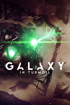 Постер Galaxy in Turmoil