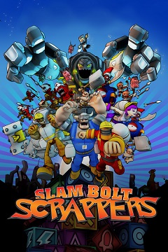 Постер Slam Bolt Scrappers