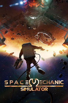 Постер Space Mechanic Simulator