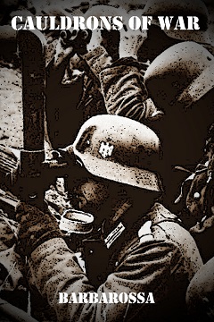 Постер Cauldrons of War - Barbarossa