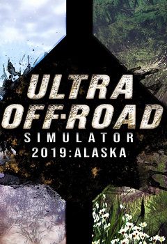 Постер Ultra Off-Road Simulator 2019: Alaska
