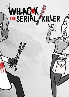 Постер Whack the Serial Killer