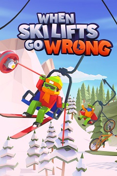 Постер When Ski Lifts Go Wrong