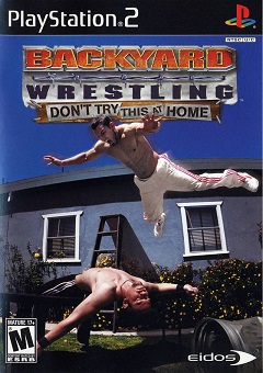 Постер Backyard Wrestling: Don't Try This at Home