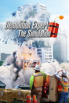 Постер Demolition Expert: The Simulation