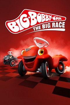 Постер BIG Bobby Car: The Big Race