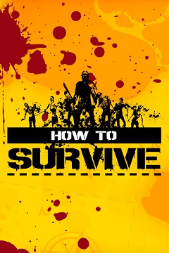 Постер How to Survive