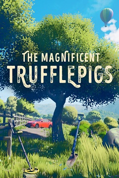 Постер The Magnificent Trufflepigs