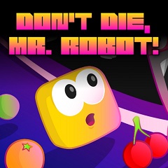 Постер Don't Die, Mr. Robot!
