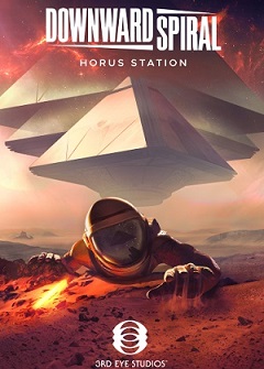 Постер Downward Spiral: Horus Station