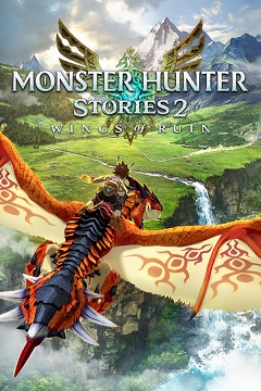 Постер Monster Hunter Stories 2: Wings of Ruin