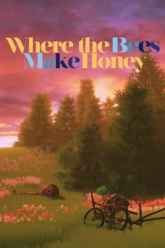 Постер Where the Bees Make Honey
