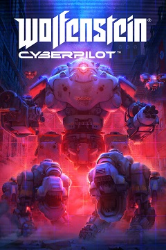 Постер Wolfenstein: Cyberpilot