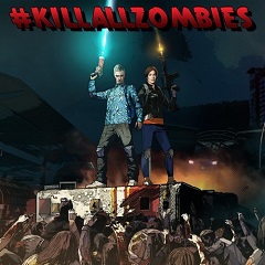 Постер #KILLALLZOMBIES
