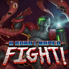 Постер A Robot Named Fight!