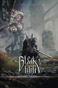 Постер Bleak Faith: Forsaken
