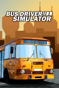 Постер Bus Driver Simulator 2019