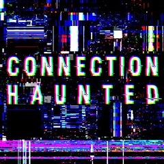 Постер Connection Haunted